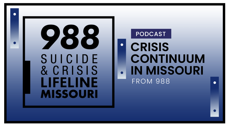 A graphic promoting the 988 Suicide & Crisis Lifeline in Missouri.